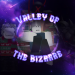 Valley of the Bizarre