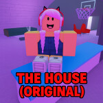 The House (Original)