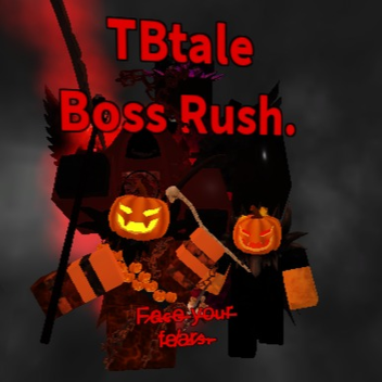 [OLD] TBtale Boss Rush