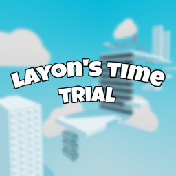 Layon's Time Trial (Reworked!)