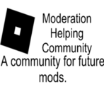 | Roblox Moderation Helping Community |