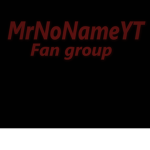 MrNoName FAN GROUP
