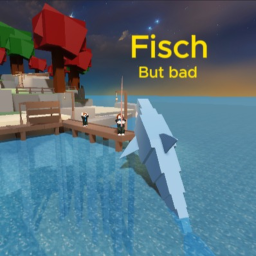 Fisch but bad