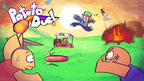 [🍂] Potato Duel 🥔