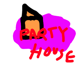 PARTY HOUSE [STORY]