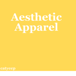 *Aesthetic Apparel*
