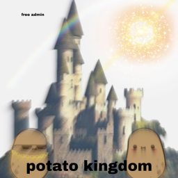 potato kingdom!