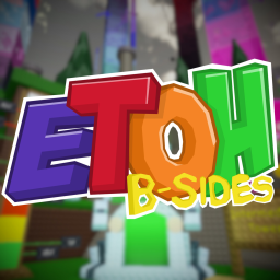EToH B-Sides
