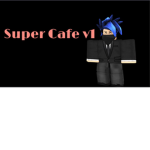 (SC) Super Cafe