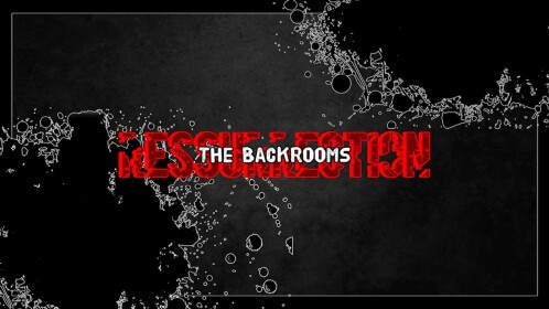 The Backrooms Resurrection Legacy