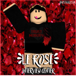 LE ROSE's Interview Center.