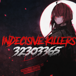 Indecisive Killers