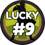 LUCKY #9