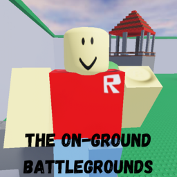 The On-Ground Battlegrounds!