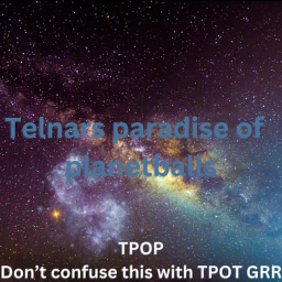 Telnars planetball paradise!