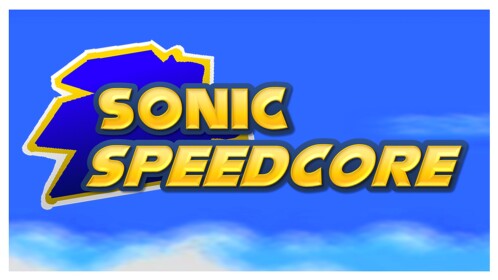 Sonic Speed Core(EARLY BETA)