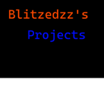 Blitzedzz's Projects