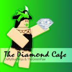 The Diamond Cafe ™