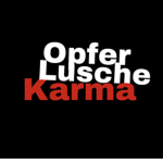 Opfer Lusche Karma