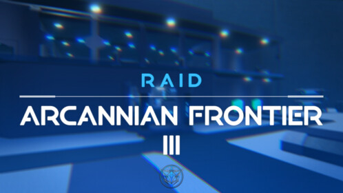 RAID | Arcannian Frontier III