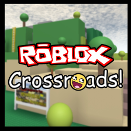 Crossroads! [ROBLOX]