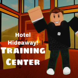 Hotel Hideaway - Training Center