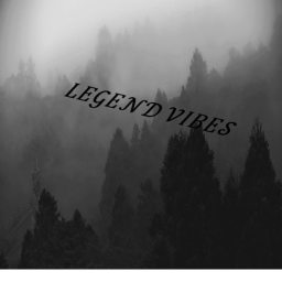 Legend Vibes