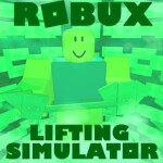 Robux Lifting Simulator