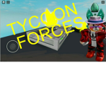 Tycoon Forces
