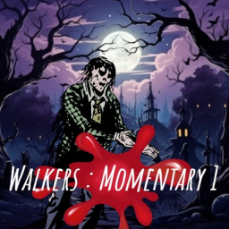 [WIP] Walkers : Momentary 1