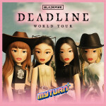 [BETA] Deadline World Tour RP - BLACKPINK (MYTURN)