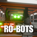🚨5PM EST | RO-BOTS [Beta]