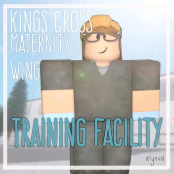 Kings Cross Maternity Wing | TRAINING