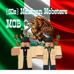 {50s} Mexican Mobsters