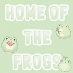 ~Home Of The Frogs~