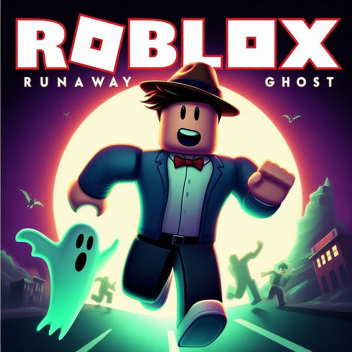 Runaway Ghost (UPDATE 2)
