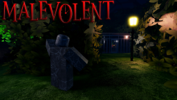 MALEVOLENT