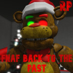 (XMAS FREDBEAR) Fnaf Retour Vers Le Passé Rp