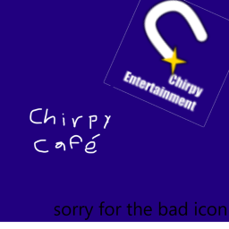 Chirp-y Cafe