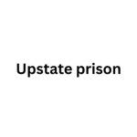 Upstate Prison