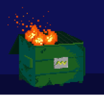 the dumpster fire (TDF)