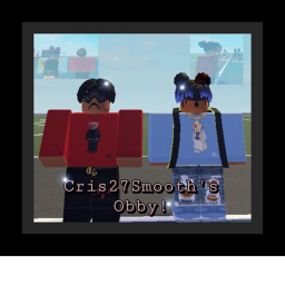 Cris27Smooth's Obby! :)