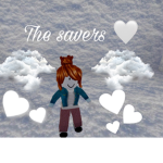 The savers <3
