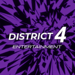 District 4 Entertainment