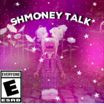 *.• SHMONEY TALK *.•