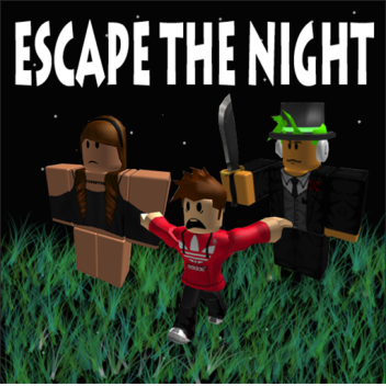 Escape The Night Roleplay