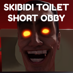 [NEW!] SKIBIDI TOILET SHORT OBBY
