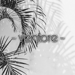 - ventore -