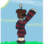 Pineapple and Roll!