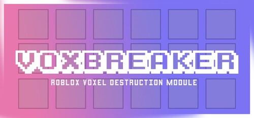 VoxBreaker Showcase